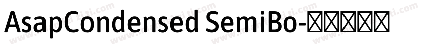 AsapCondensed SemiBo字体转换